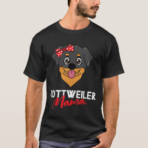 T-shirt Rottweiler Rottie Mom Mama Amoureux des chiens fem