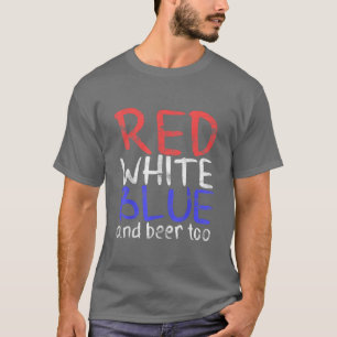 T-shirt Rouge Bleu Blanc Et Bière Trop Boire Quatrième de