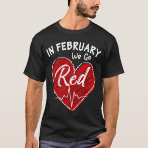 T-shirt Rouge En Février Nous Allons Red Femmes Maladie de