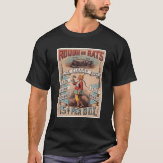 T-shirt Rough On Rats Mice Bed Bureaux Flies Roaches Desig
