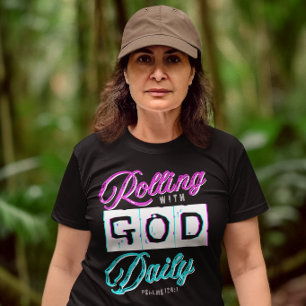 T-shirt Rouler avec Dieu Bible quotidienne Dieu Saint-Espr