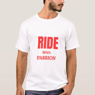 T-shirt Rouler avec Passion – Typographie Inspirante pour