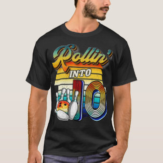 T-shirt Rouler dans 10 Bowling Anniversaire fête 10e Anniv