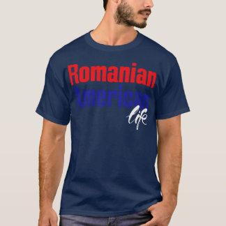 T-shirt Roumaine Américaine Vie 1