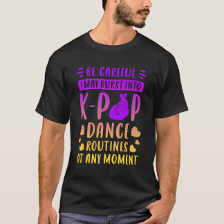 T-shirt Routines de danse K-Pop drôle Dire Pour Les Ventil