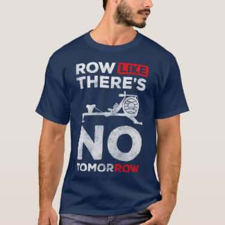 T-shirt Rower Sports Equipment Strengthening Gym gift funn