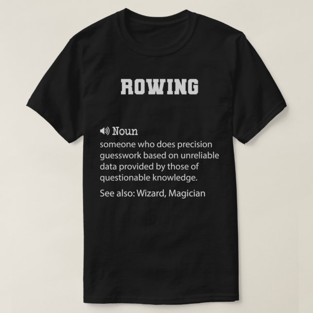 T-shirt Rowing Definition Funny Rowing Quote de Cool cadea (Design devant)