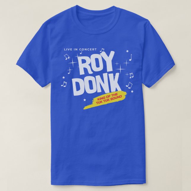 T-shirt Roy Donk Roi de Tuk Tuk Sound (Design devant)