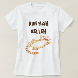 T-shirt "Rub mah belleh" Citation de chat amusant