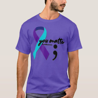 T-shirt Ruban Vous Comptez Semicolon Sensibilisation au su