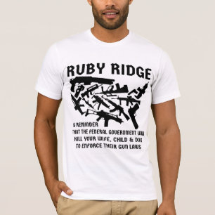 T-shirt Ruby Ridge Un Rappel Les Fédéraux Tueront Votre 