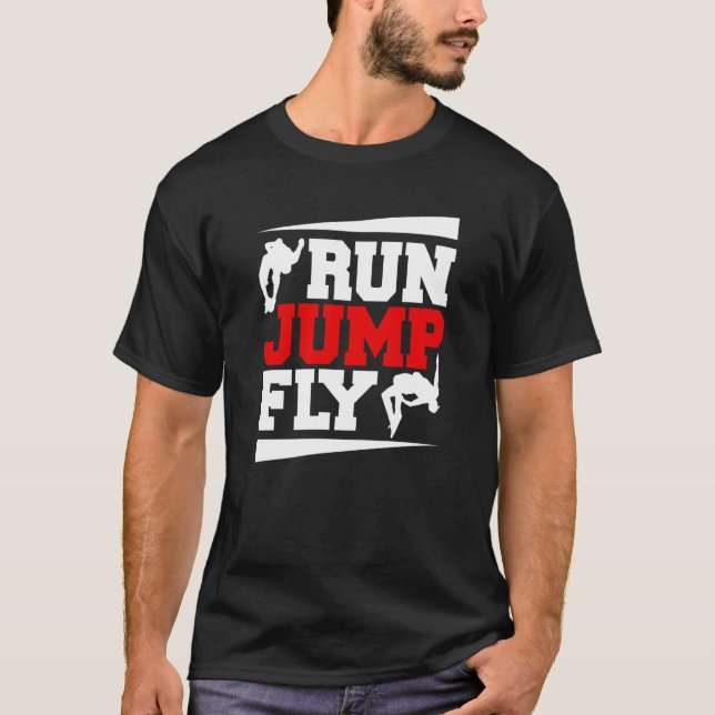 T-shirt Run Jump Fly Free Running Parkour (Devant)