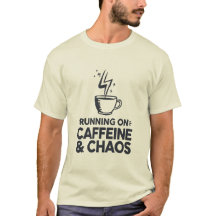 Running on Caffeine & Chaos