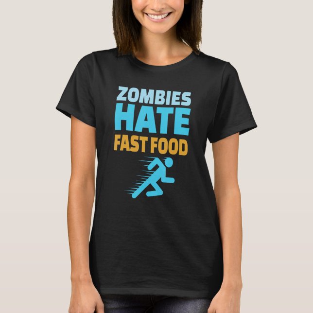 T-shirt Running Zombies Hate Fast Food  Marathon Runner (Devant)