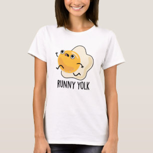 T-shirt Runny Yolk Funny Food Egg Pun