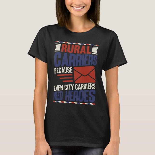 T-shirt Rural Mail Postal Carrier   Post Office (Devant)