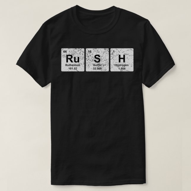 T-shirt Rush Funny éléments de table périodique chimie cad (Design devant)