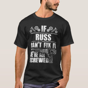 T-shirt RUSS Nom Cadeau Fixer Il Drôle Anniversaire Person