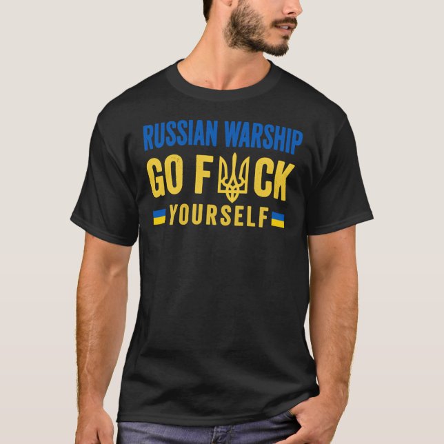 T-shirt Russian Warship Go Fck Yourself (Devant)