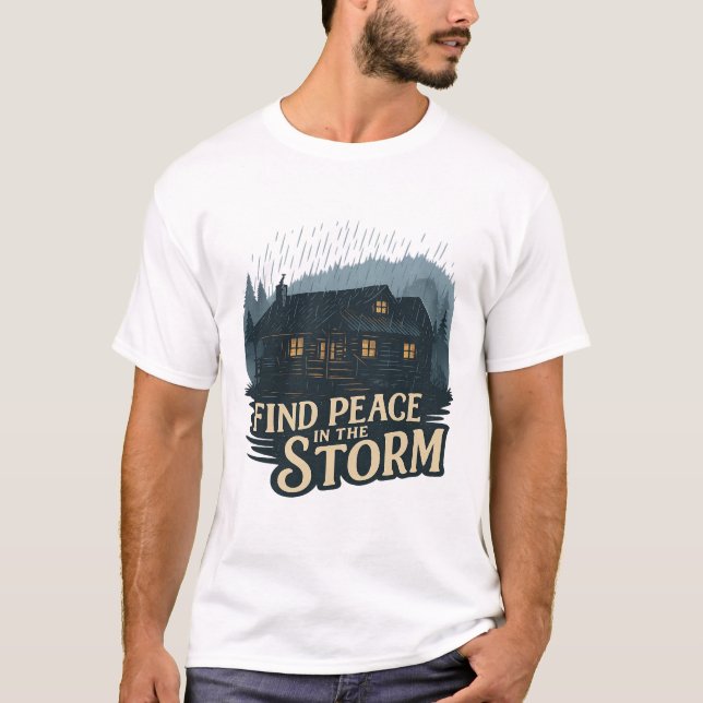 T-shirt Rustic Storm Cabin – Peace in Nature (Devant)