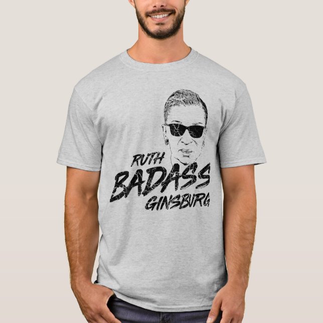 T-shirt Ruth Badass Ginsburg (Devant)
