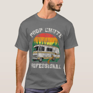 T-shirt RV Camper s Poop Chute Professionnel Drôle
