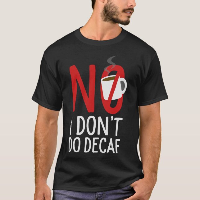T-shirt S2 Décaf Mort avant Décaf (46) (Devant)