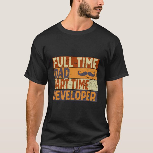 T-shirt S Full Time Dad P Time Developer Father'S Day (Devant)