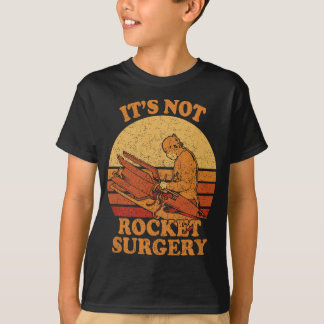 T-shirt Sa Chirurgie Pas Rocket - Chirurgien Rétro Rocket 