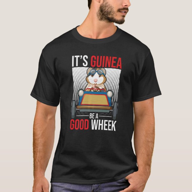 T-shirt Sa Guinée Soyez une bonne roue Guinée Cochon Guiné (Devant)