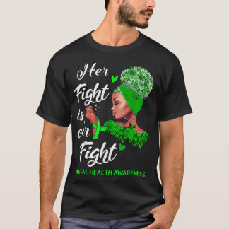 T-shirt Sa Lutte Est Notre Lutte Contre La Santé Mentale Q