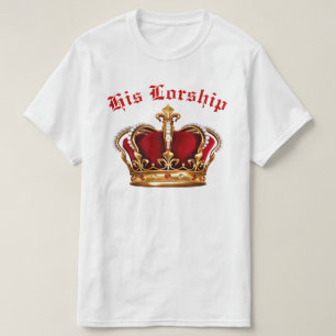 T-shirt Sa seigneurie