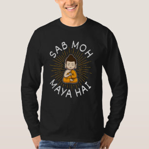 T-shirt Sab Moh Maya Méditation Hai Slogan Hindi