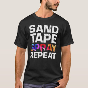 T-shirt Sable Tape Spray Repeat Funny Automotive Car Paint