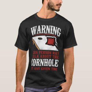 T-shirt Sac à haricots de Cornhole Avertissement Cette Per
