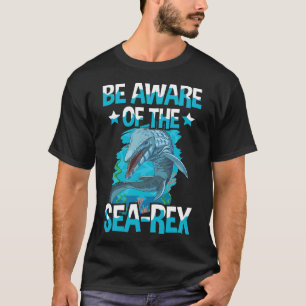 T-shirt Sachez que la citation SeaRex pour un Mosasaurus B