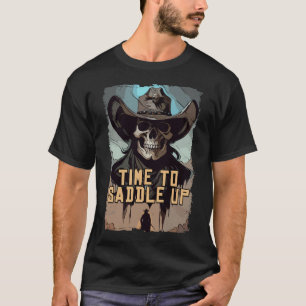 T-shirt Saddle Up Cowboy Dit Wild West Illustration Art