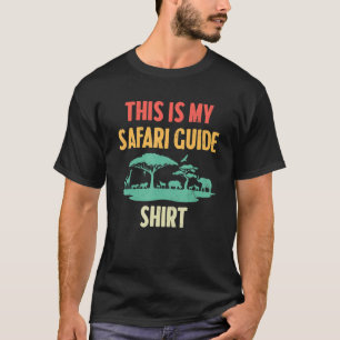 T-shirt Safari Guide Safari Nature Fanatique Zookeeper