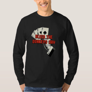 T-shirt Saignez les ânes à sec Jeu de cartes de poker Humo