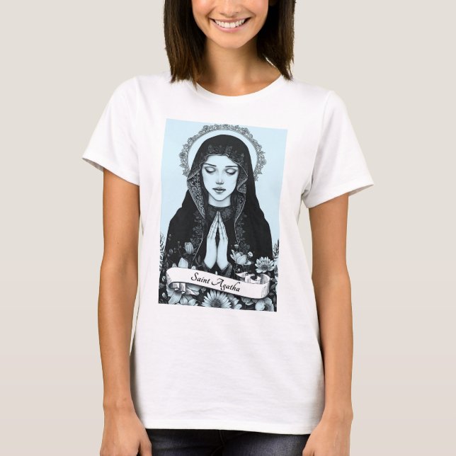 T-shirt Saint Agatha de Sicile Patron des Infirmières (Devant)