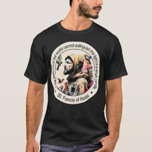 T-shirt Saint François d'Assise Citations religieuses Don 