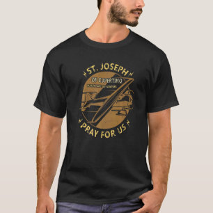 T-shirt Saint Joseph De Cupertino Patron Saint Des Pilotes