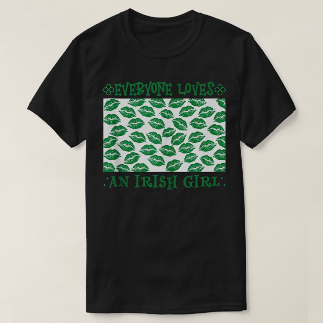 T-shirt Saint Patrick Tout Le Monde Aime Une Irlandaise Fi (Design devant)
