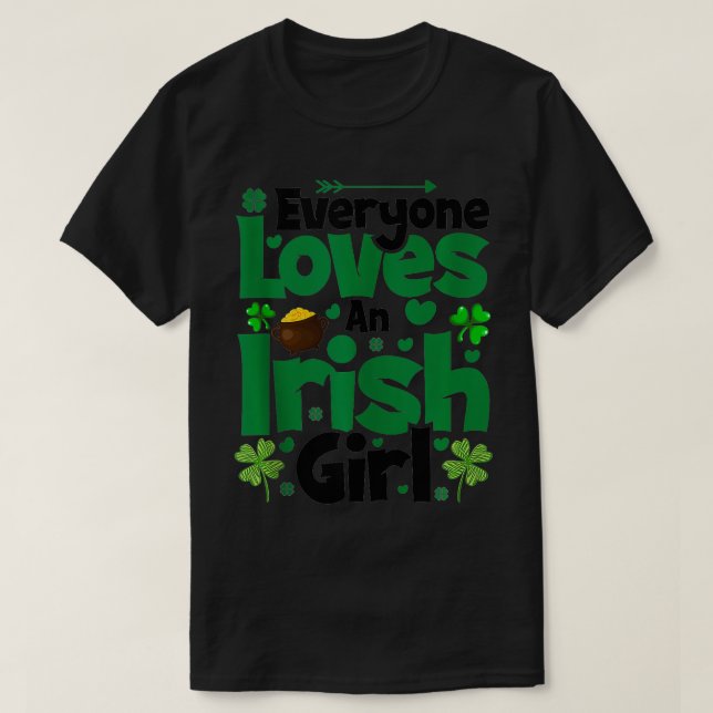 T-shirt Saint Patrick Tout Le Monde Aime Une Irlandaise Fi (Design devant)