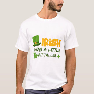 T-shirt Saint Patrick's Day Irlande Irlandais I Was A Litt