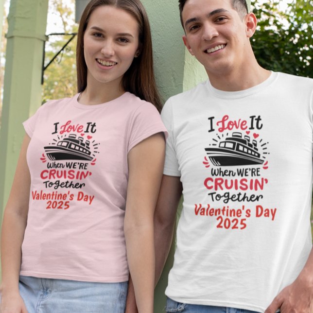 T-shirt Saint Valentin Aimez-le Cruising Together (Créateur téléchargé)