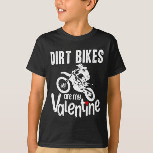 T-shirt Saint Valentin Drôle Vélos Dirt sont ma Saint Vale