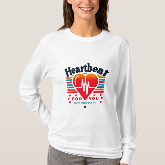 T-shirt Saint Valentin || HeartBeat Pour Vous || (Devant)