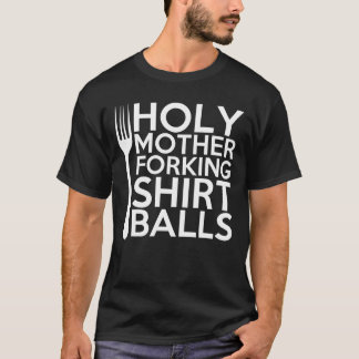 T-shirt Sainte Mère Forking Balls rétro