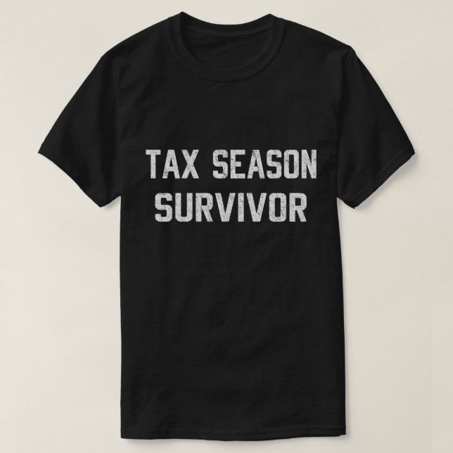 T-shirt Saison 2019 d'impôts de survivant (Design devant)